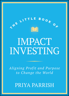 Cover of the book The Little Book of Impact Investing