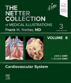 Couverture de l’ouvrage The Netter Collection of Medical Illustrations: Cardiovascular System, Volume 8