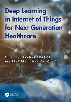 Couverture de l’ouvrage Deep Learning in Internet of Things for Next Generation Healthcare