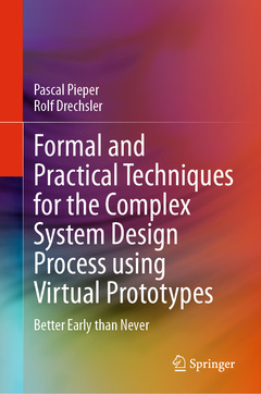 Couverture de l’ouvrage Formal and Practical Techniques for the Complex System Design Process using Virtual Prototypes