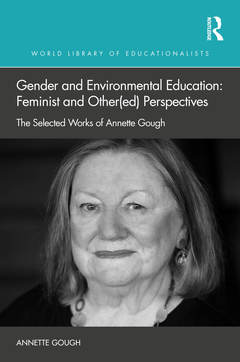 Couverture de l’ouvrage Gender and Environmental Education: Feminist and Other(ed) Perspectives