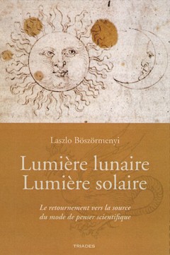 Couverture de l’ouvrage Lumière lunaire Lumière solaire
