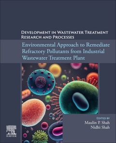 Couverture de l’ouvrage Environmental Approach to Remediate Refractory Pollutants from Industrial Wastewater Treatment Plant
