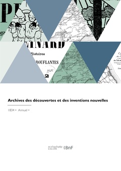 Couverture de l’ouvrage Archives des découvertes et des inventions nouvelles