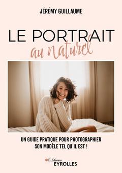 Cover of the book Le portrait au naturel