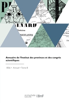 Couverture de l’ouvrage Annuaire de l'Institut des provinces et des congrès scientifiques
