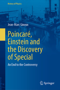 Couverture de l’ouvrage Poincaré, Einstein and the Discovery of Special Relativity