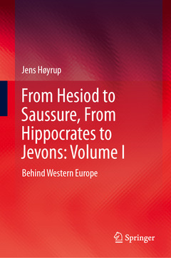 Couverture de l’ouvrage From Hesiod to Saussure, From Hippocrates to Jevons: Volume I
