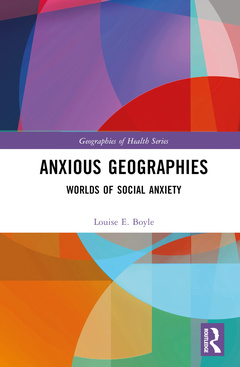 Couverture de l’ouvrage Anxious Geographies