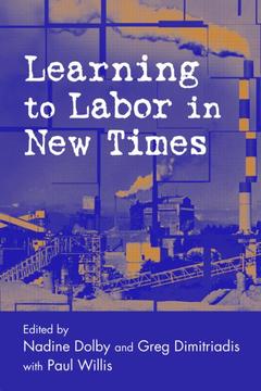 Couverture de l’ouvrage Learning to Labor in New Times