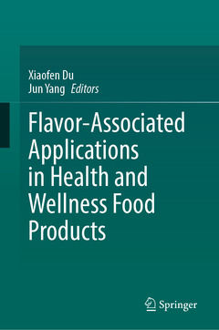 Couverture de l’ouvrage Flavor-Associated Applications in Health and Wellness Food Products 