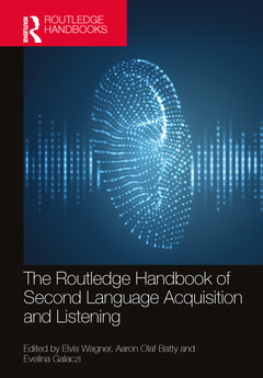 Couverture de l’ouvrage The Routledge Handbook of Second Language Acquisition and Listening