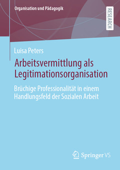 Couverture de l’ouvrage Arbeitsvermittlung als Legitimationsorganisation