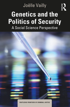 Couverture de l’ouvrage Genetics and the Politics of Security
