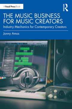 Couverture de l’ouvrage The Music Business for Music Creators