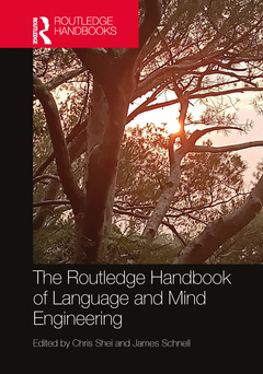 Couverture de l’ouvrage The Routledge Handbook of Language and Mind Engineering