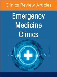 Couverture de l’ouvrage Infectious Disease Emergencies, An Issue of Emergency Medicine Clinics of North America