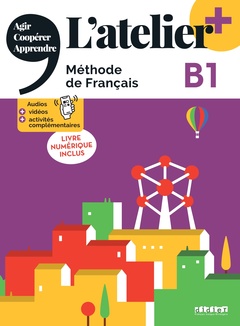 Cover of the book L'atelier + B1 - Livre + livre numérique + didierfle.app