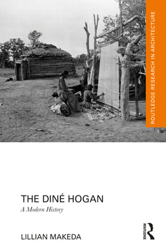 Couverture de l’ouvrage The Diné Hogan