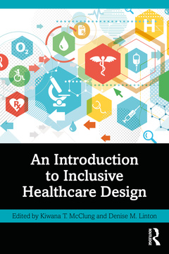 Couverture de l’ouvrage An Introduction to Inclusive Healthcare Design
