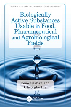 Couverture de l’ouvrage Biologically Active Substances Usable in Food, Pharmaceutical and Agrobiological Fields