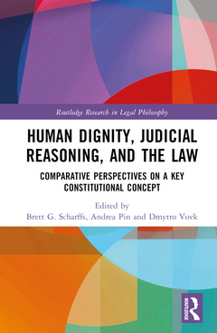 Couverture de l’ouvrage Human Dignity, Judicial Reasoning, and the Law
