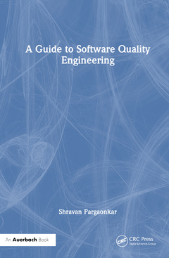Couverture de l’ouvrage A Guide to Software Quality Engineering