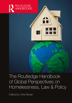 Couverture de l’ouvrage The Routledge Handbook of Global Perspectives on Homelessness, Law & Policy