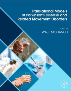 Couverture de l’ouvrage Translational Models of Parkinson’s Disease and related Movement Disorders