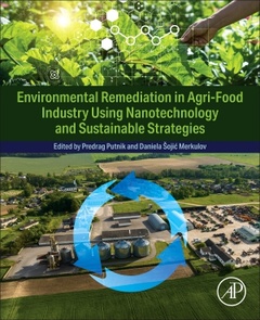 Couverture de l’ouvrage Environmental Remediation for Agri-Food Industry Using Nanotechnology and Sustainable Strategies