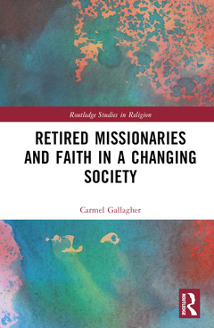 Couverture de l’ouvrage Retired Missionaries and Faith in a Changing Society