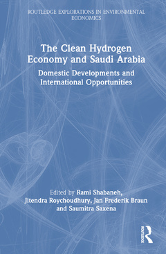 Couverture de l’ouvrage The Clean Hydrogen Economy and Saudi Arabia