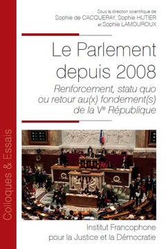 Couverture de l’ouvrage Le Parlement depuis 2008