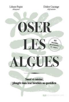 Cover of the book Oser les algues