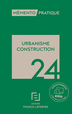 Couverture de l’ouvrage Mémento Urbanisme Construction 2024