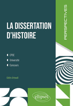 Couverture de l’ouvrage La dissertation d'histoire