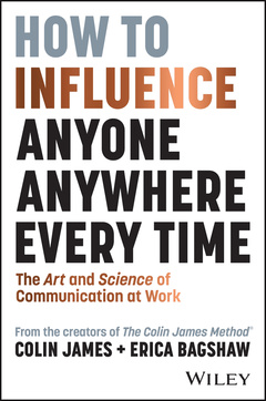 Couverture de l’ouvrage How to Influence Anyone, Anywhere, Every Time