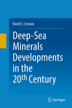 Couverture de l’ouvrage Deep-Sea Minerals Developments in the 20th Century
