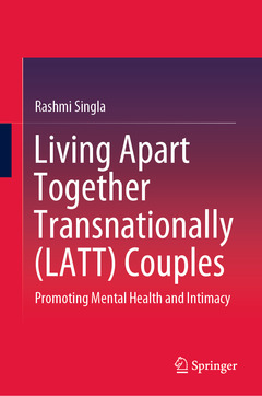 Couverture de l’ouvrage Living Apart Together Transnationally (LATT) Couples