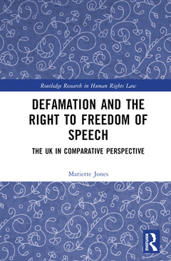 Couverture de l’ouvrage Defamation and the Right to Freedom of Speech