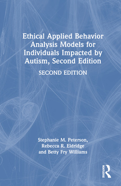 Couverture de l’ouvrage Ethical Applied Behavior Analysis Models for Individuals Impacted by Autism