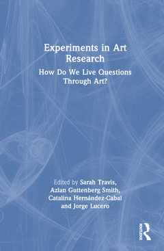 Couverture de l’ouvrage Experiments in Art Research