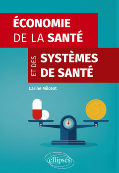 Cover of the book Économie de la santé et des systèmes de santé