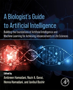 Couverture de l’ouvrage A Biologist’s Guide to Artificial Intelligence