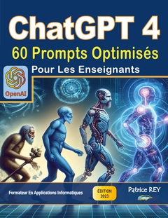 Couverture de l’ouvrage ChatGPT 4 - 60 prompts optimises pour les enseignants