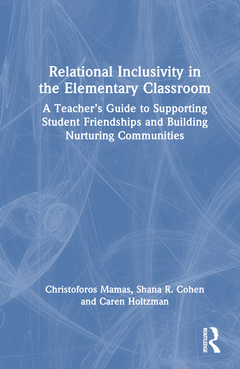 Couverture de l’ouvrage Relational Inclusivity in the Elementary Classroom