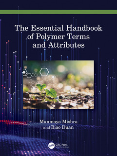 Cover of the book The Essential Handbook of Polymer Terms and Attributes