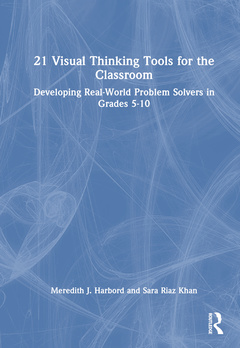 Couverture de l’ouvrage 21 Visual Thinking Tools for the Classroom