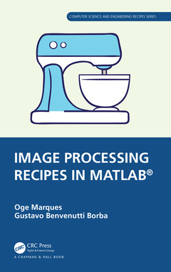 Couverture de l’ouvrage Image Processing Recipes in MATLAB®
