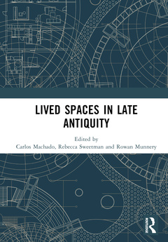 Couverture de l’ouvrage Lived Spaces in Late Antiquity